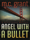 Imagen de portada para Angel with a Bullet